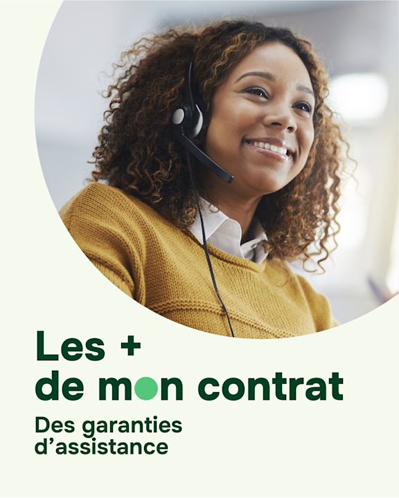 Le plus de mon contrat : des garanties d'assistance